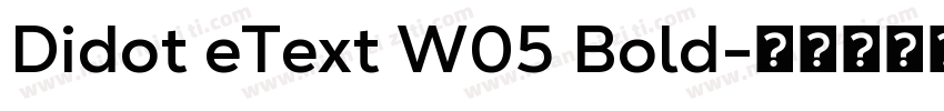 Didot eText W05 Bold字体转换